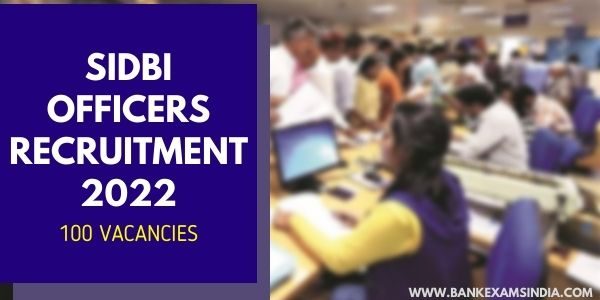 SIDBI officers recruitment 2022