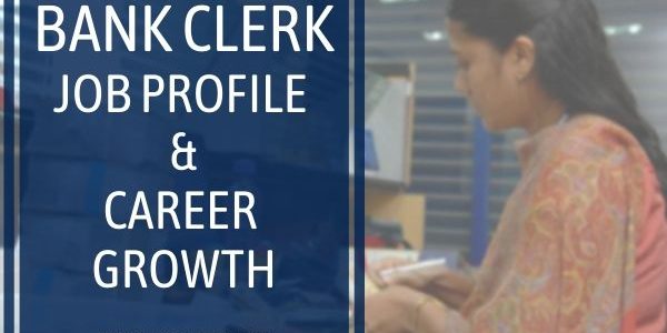 bank clerk job profile career growth