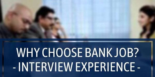 why choose bank job interview question answer