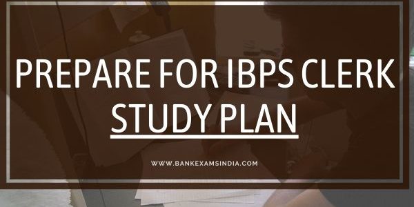 ibps clerk study plan