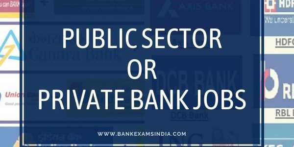 public or private sector bank jobs
